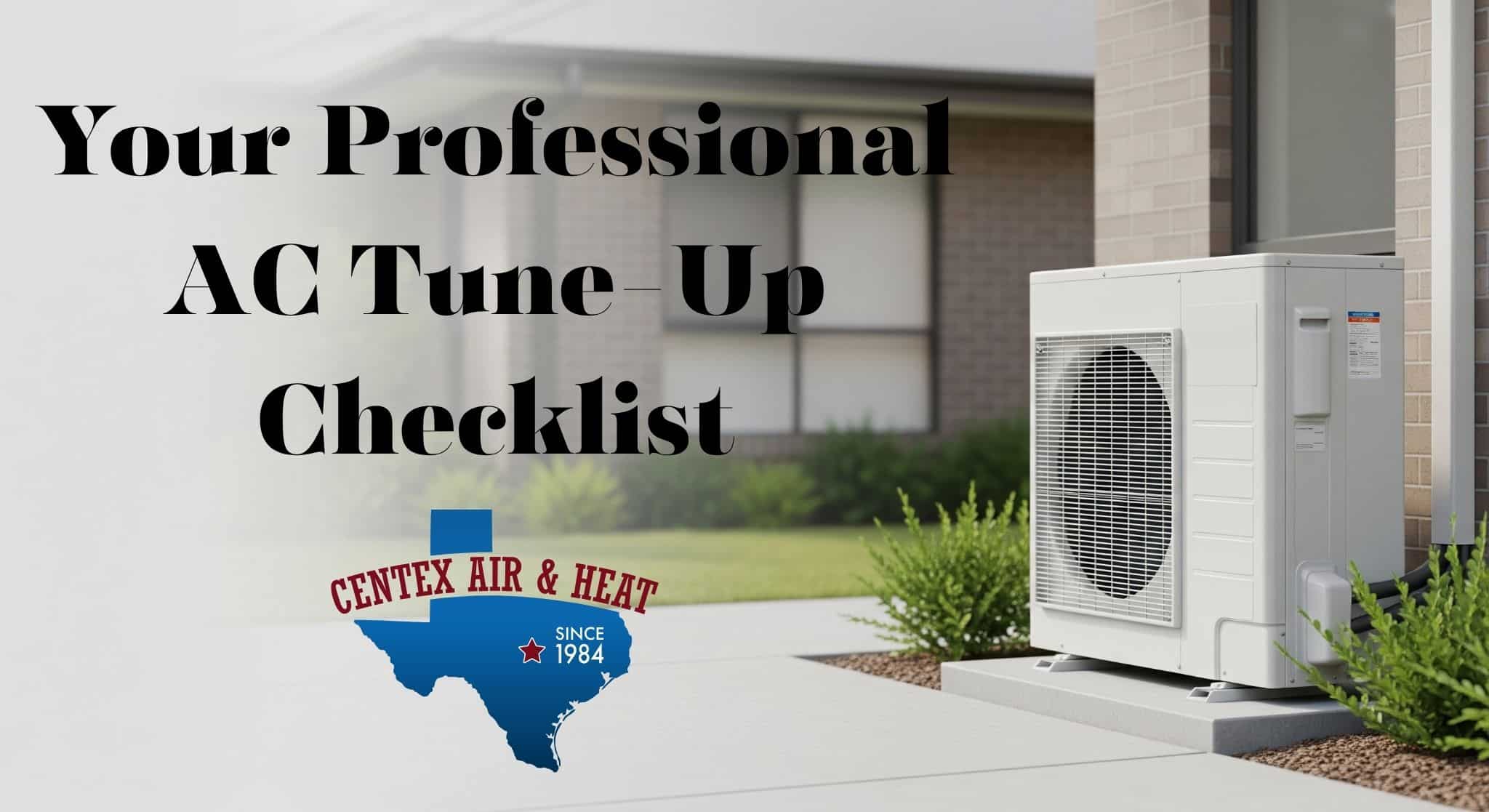 Professional AC tune-up checklist blog banner showing a modern air conditioner unit outside a home.