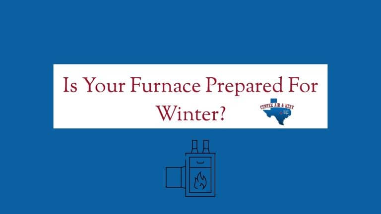 A blog banner from Centex Air & Heat asking the question, "Is Your Furnace Prepared For Winter?"